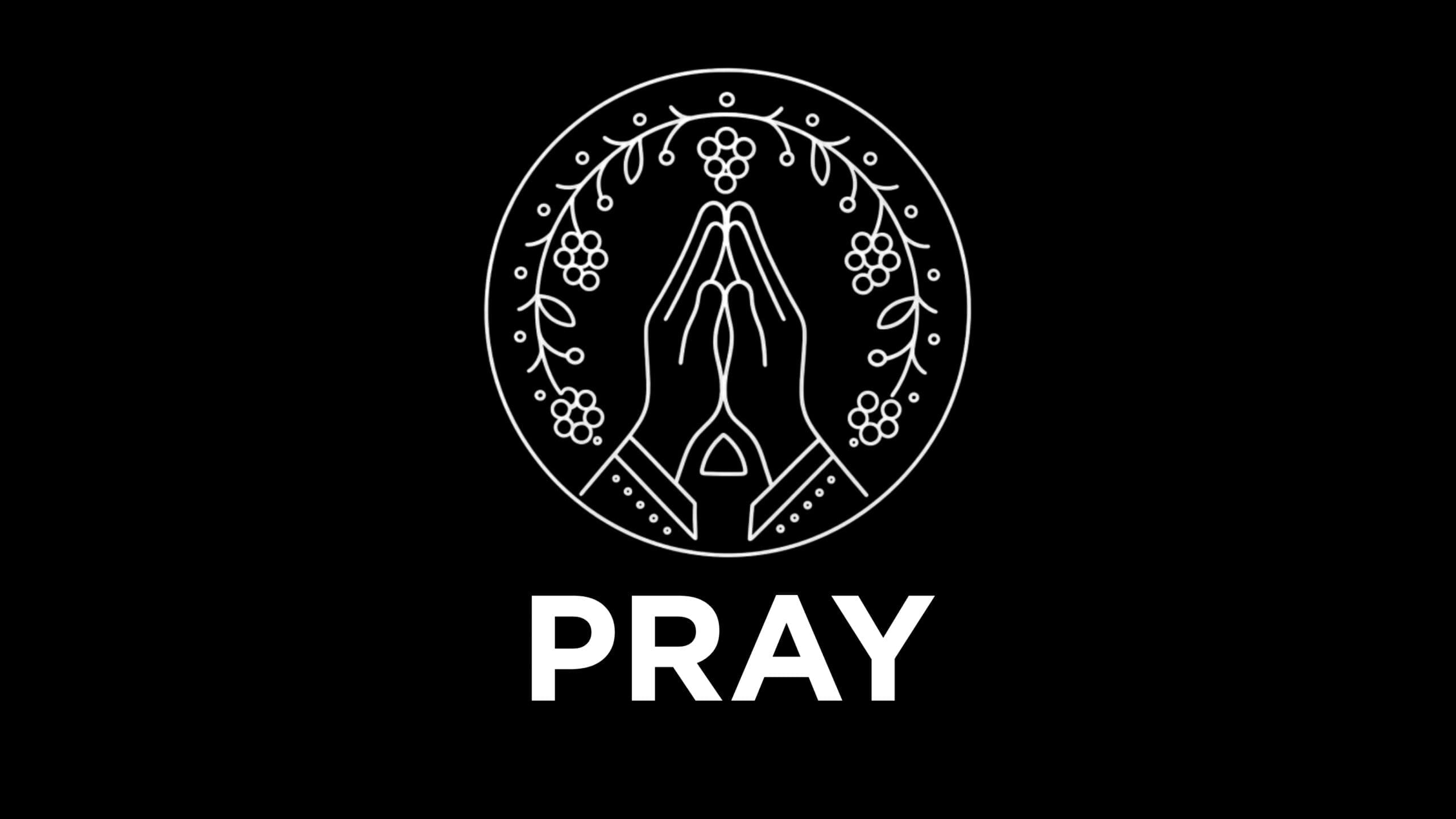 Pray